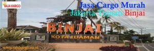 Jasa Cargo Murah Jakarta Binjai