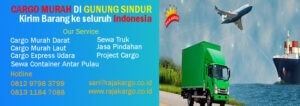 Cargo Murah di Gunung Sindur Cargo Murah di Gunung Sindur